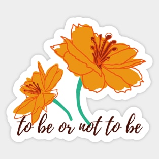 To be or not to be- William Shakespeare quote Sticker